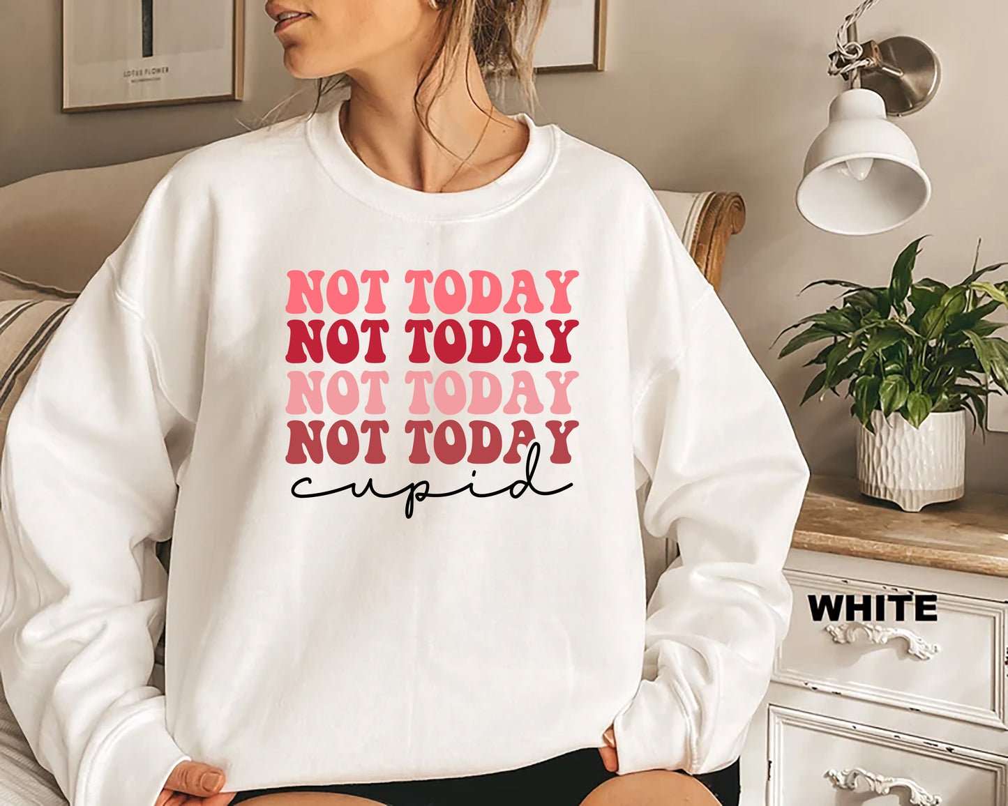 Valentine “Not Today Cupid” Holiday Crew sweatshirt