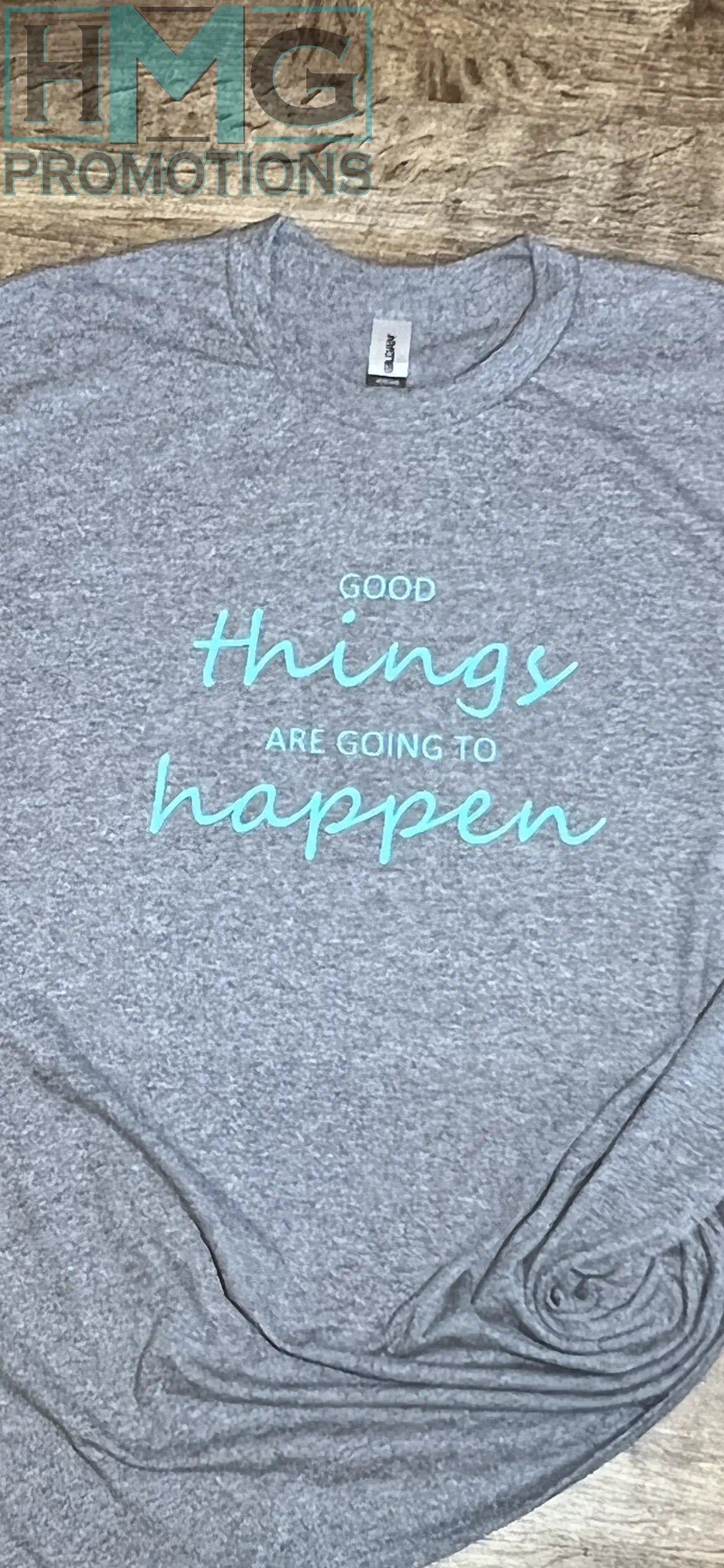 Good Things Are Going To Happen