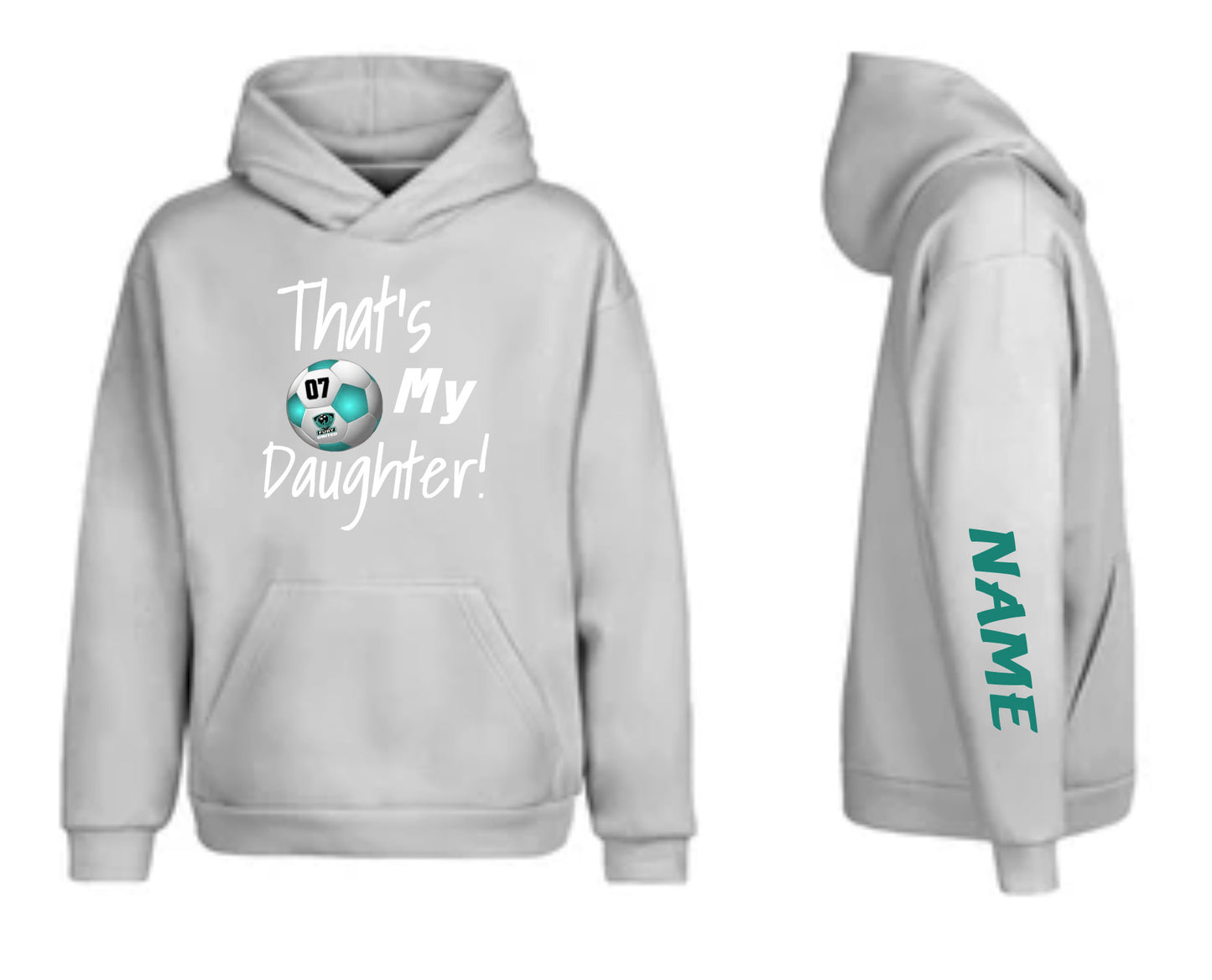 Fury United That’s My Daughter Hooded Sweatshirt