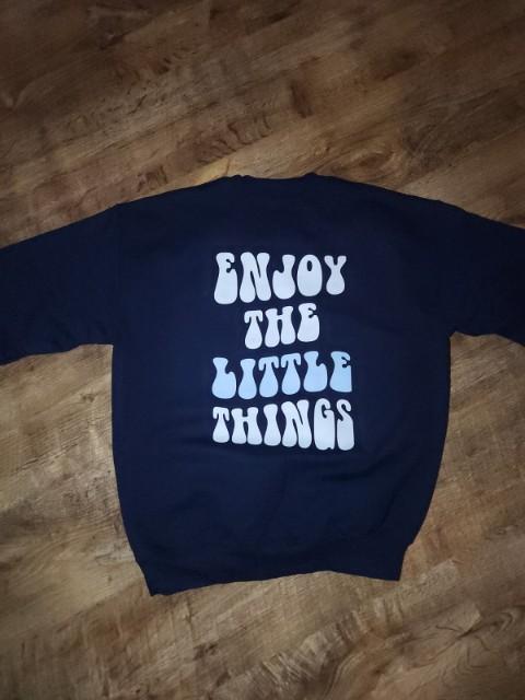 It’s the little things sweatshirt