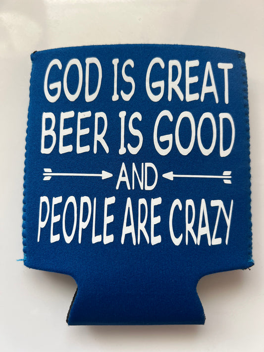 God Is Great Can Koozie